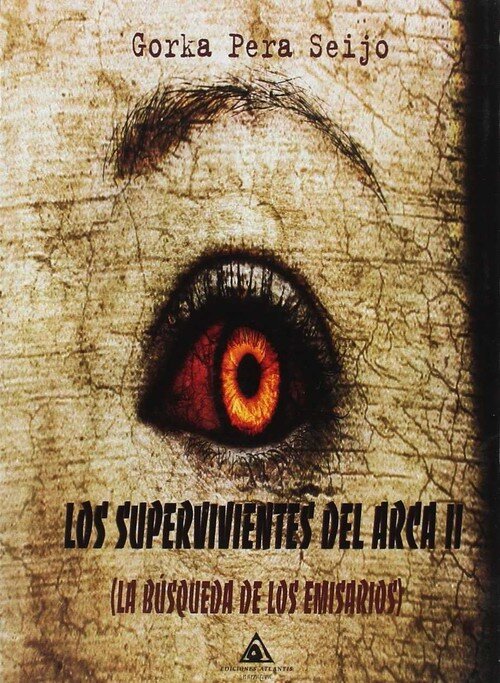 SUPERVIVIENTES DEL ARCA II,LOS LA BUSQUEDA DE LOS EMISARIOS