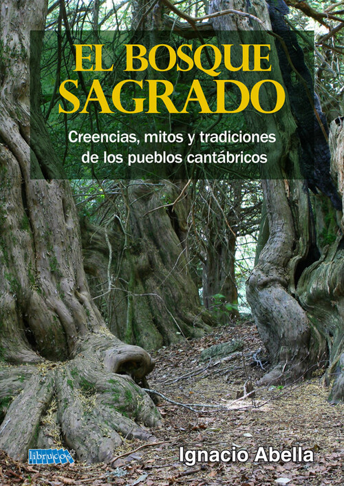 BOSQUE SAGRADO, EL