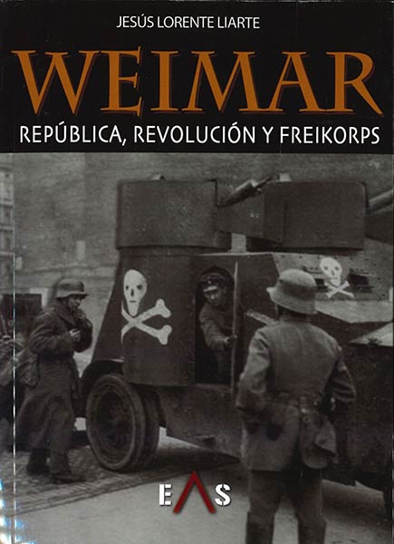 WEIMAR REPUBLICA REVOLUCION Y FREIKORPS