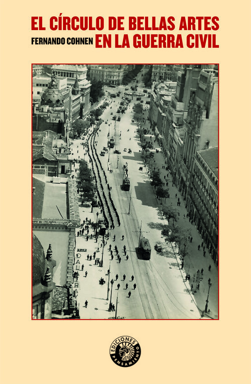 CIRCULO DE BELLAS ARTES EN LA GUERRA CIVIL,EL