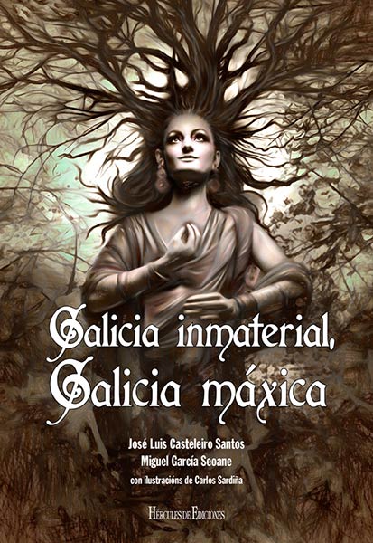 GALICIA INMATERIAL. GALICIA MAXICA