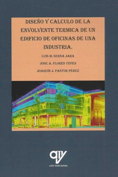 DISE�O Y CALCULO DE LA ENVOLVENTE TERMICA DE UN EDIFICIO