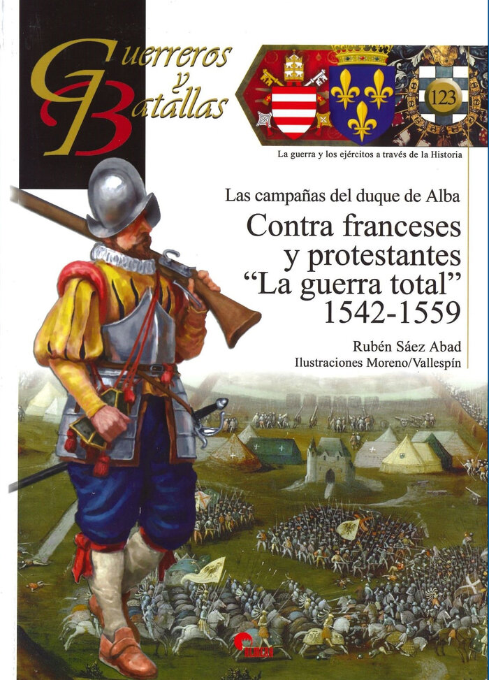 CAMPAAS DUQUE DE ALBA CONTRA FRANCESES Y PROTESTANTES LA G