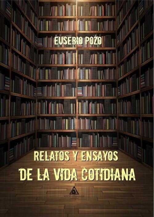 RELATOS Y ENSA�OS DE LA VIDA COTIDIANA