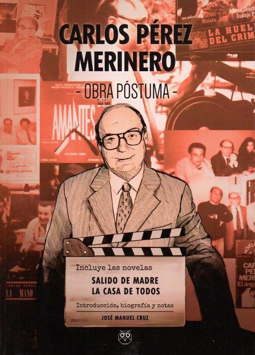 CARLOS PEREZ MERINERO - OBRA POSTUMA