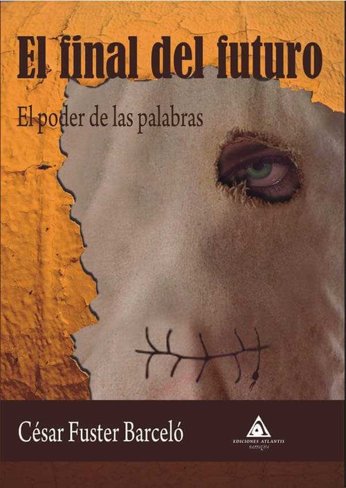 FINAL DEL FUTURO EL PODER DE LAS PALABRAS