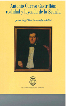 ANTONIO CUERVO CASTRILLON: REALIDAD Y LEYENDA DE LA SEARILA