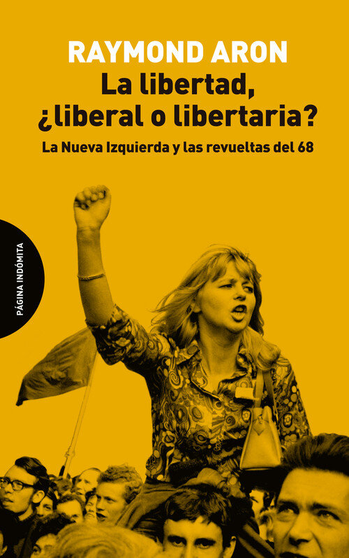 LIBERTAD LIBERAL O LIBERTARIA, LA