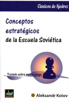 CONCEPTOS ESTRATEGICOS DE LA ESCUELA SOVIETICA