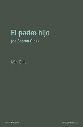 HIJO (DE SHARON OLDS), EL
