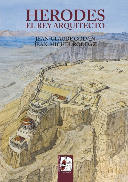 HERODES EL REY ARQUITECTO