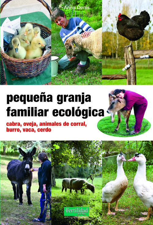 PEQUE�A GRANJA FAMILIAR ECOLOGICA