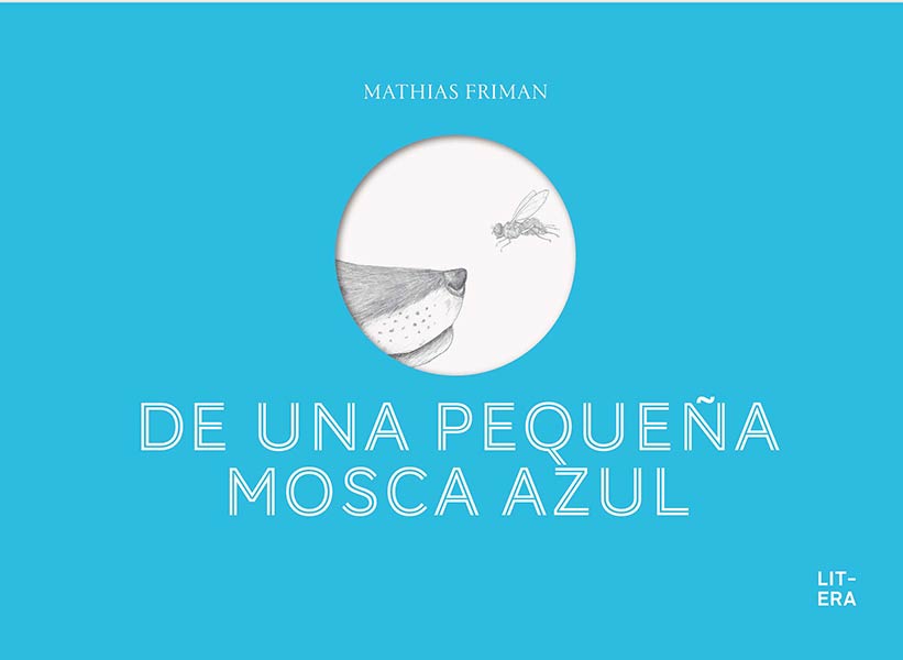DE UNA PEQUE�A MOSCA AZUL