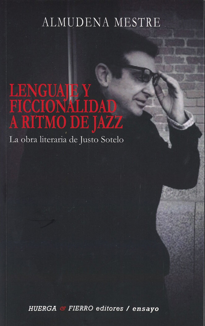 LENGUAJE Y FICCIONALIDAD A RITMO DE JAZZ