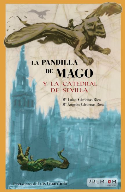 PANDILLA DE MAGO Y LOS SECRETOS DEL MADRID DE LOS AUSTRIAS,