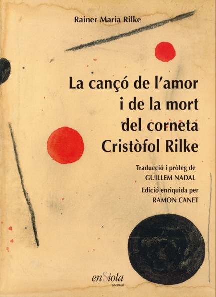 CAN�O DE AMOR I DE LA MORT DEL CORNETA CRISTOFOL RILKE