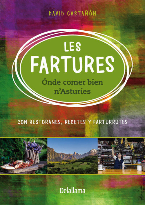 FARTURES O DONDE COMER BIEN EN ASTURIAS, LES
