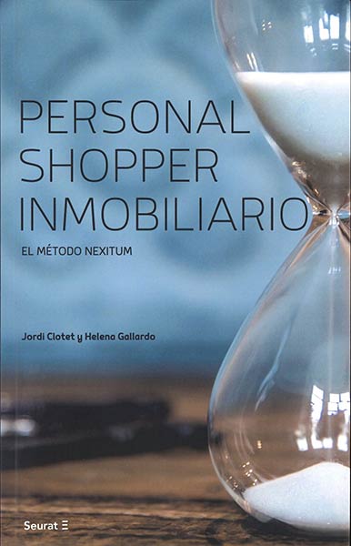 PERSONAL SHOPPER INMOBILIARIO. EL METODO NEXITUM