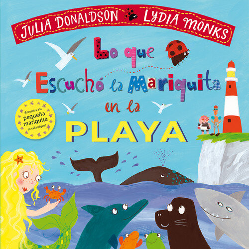 LO QUE ESCUCHO LA MARIQUITA EN LA PLAYA