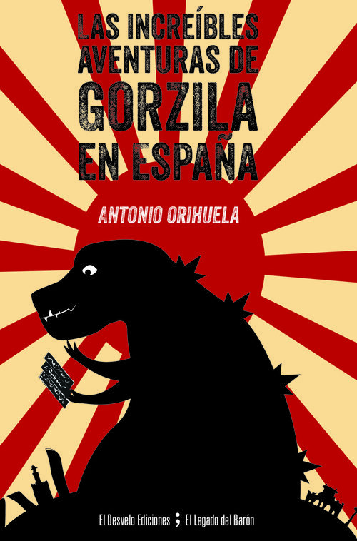 INCREIBLES AVENTURAS DE GORZILA EN ESPA�A, LAS