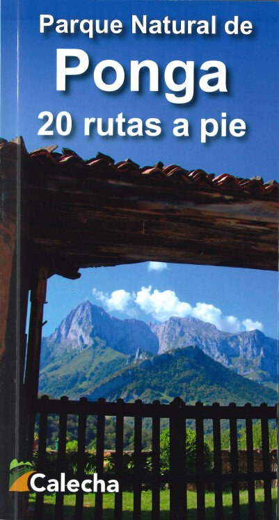 PARQUE NATURAL DE PONGA 20 RUTAS A PIE