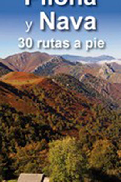 PILO�A Y NAVA 30 RUTAS A PIE