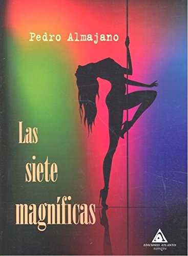 SIETE MAGNIFICAS,LAS