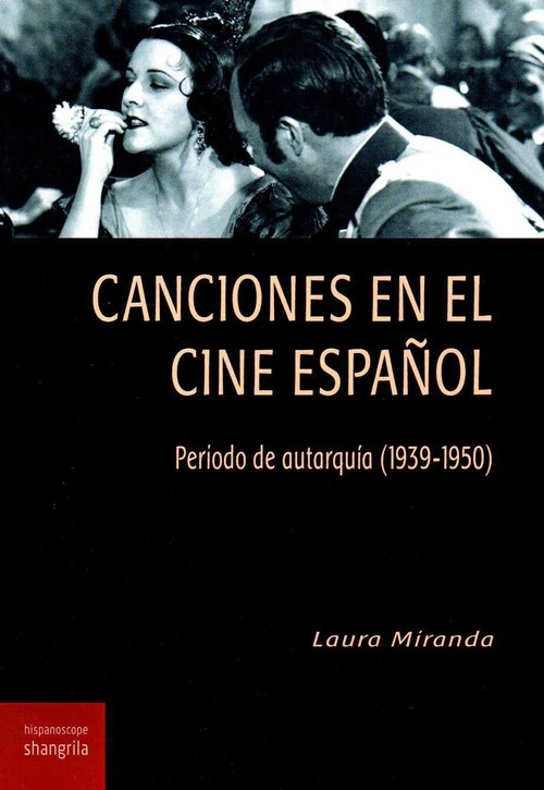 CANCIONES EN EL CINE ESPA�OL