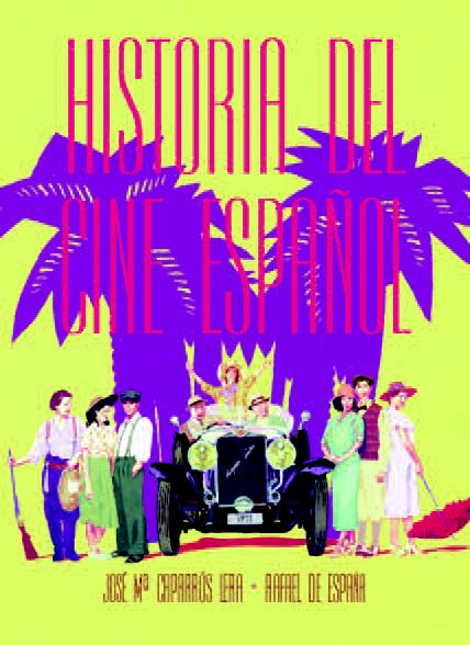 HISTORIA DEL CINE ESPA�OL