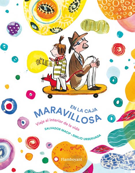 EN LA CAJA MARAVILLOSA. VIAJE AL INTERIOR DE LA VIDA