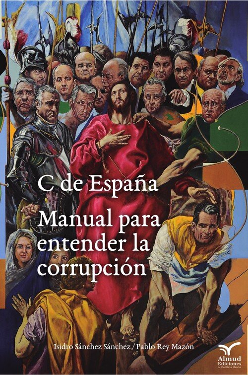 C DE ESPA�A MANUAL PARA ENTENDER LA CORRUPCION
