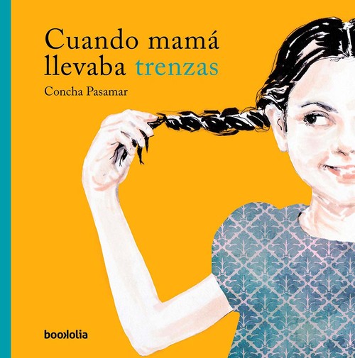 CUANDO MAMA LLEVABA TRENZAS 2ED