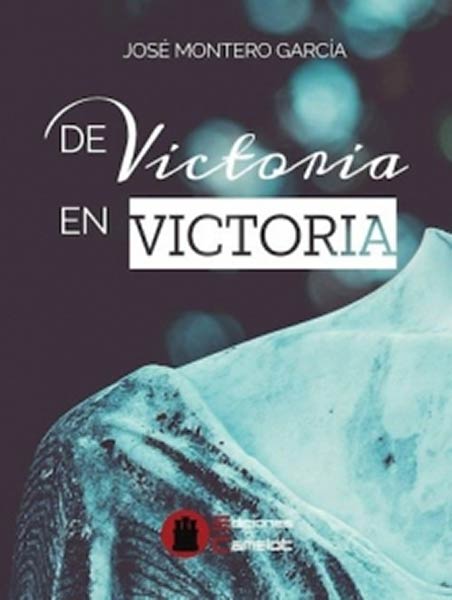 DE VICTORIA EN VICTORIA
