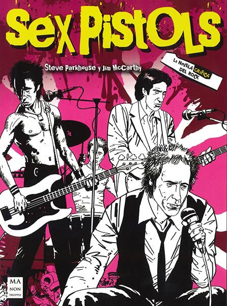 SEX PISTOLS LA NOVELA GRAFICA