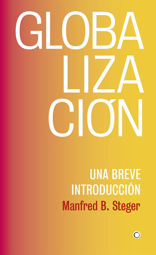 GLOBALIZACION UNA BREVE INTRODUCCION