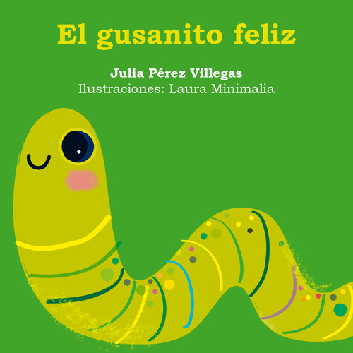 GUSANITO FELIZ, EL