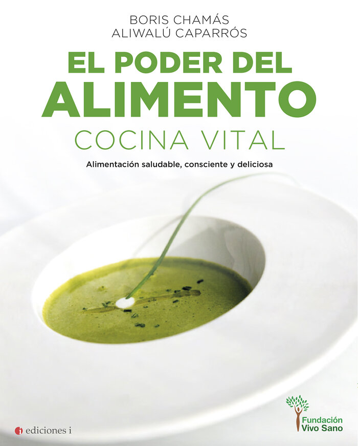 PODER DEL ALIMENTO, EL. COCINA VITAL