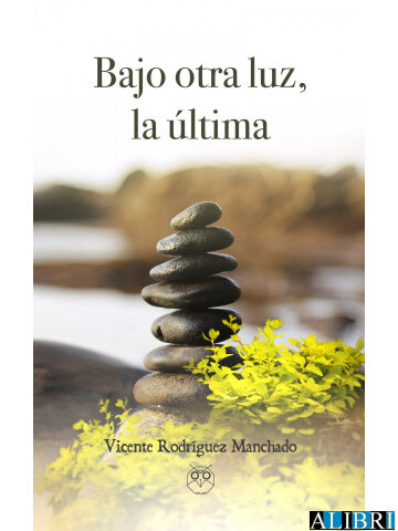 BAJO OTRA LUZ, LA ULTIMA