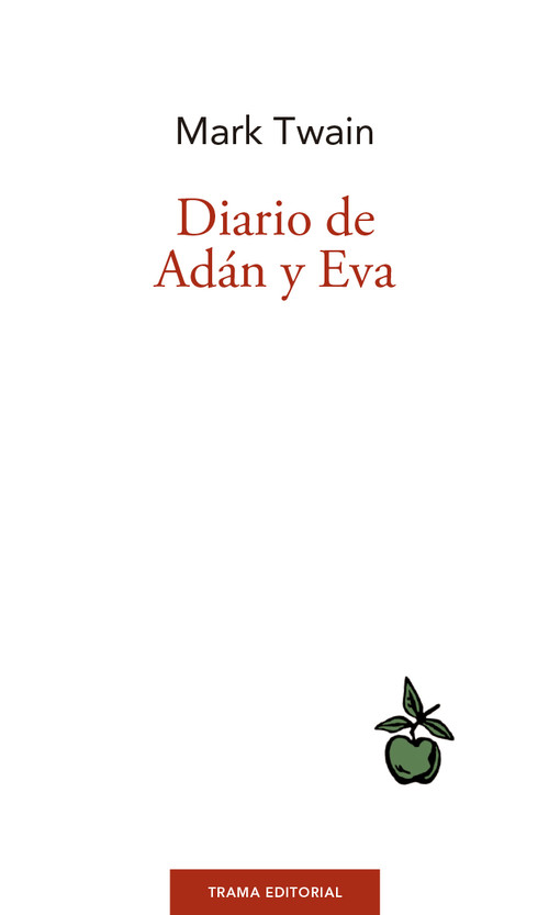 DIARIO DE ADAN Y EVA (NUEVA EDICION)