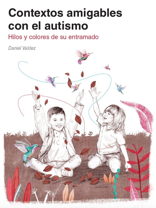 CONTEXTOS AMIGABLES CON EL AUTISMO HILOS Y COLORES ENTRAMAD