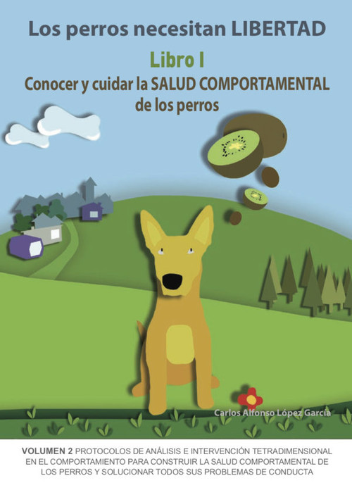 PERROS NECESITAN LIBERTAD I, LOS