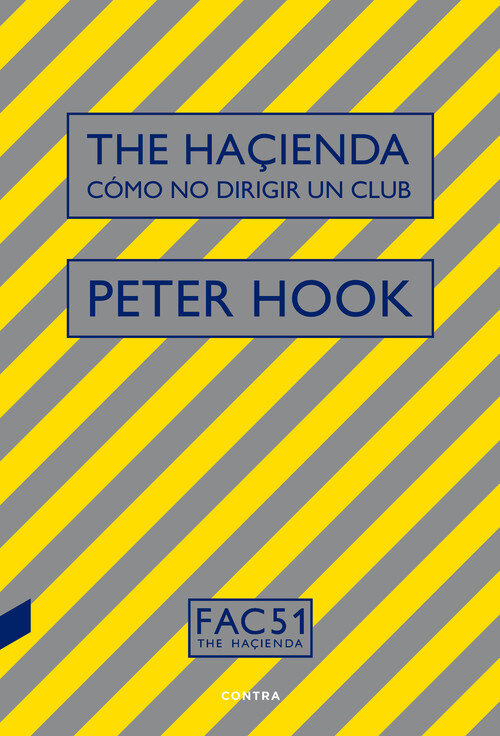 THE HACIENDA-COMO NO DIRIGIR UN CLUB