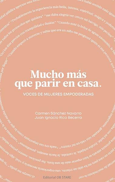 MUCHO MAS QUE PARIR EN CASA