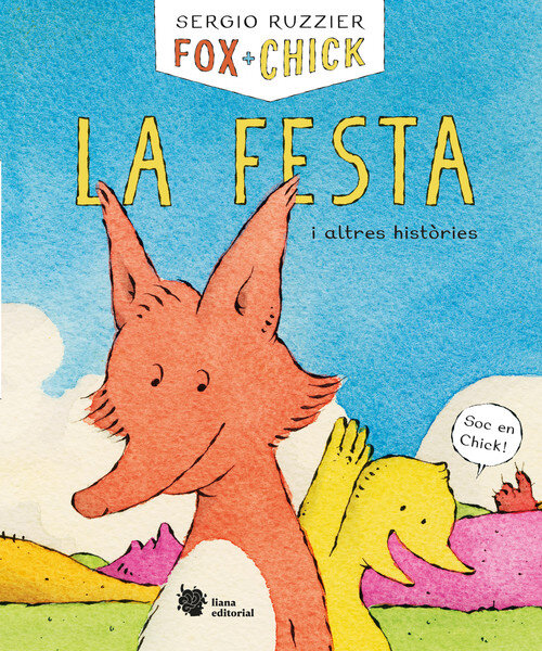 FOX + CHICK. LA FESTA I ALTRES HISTORIES