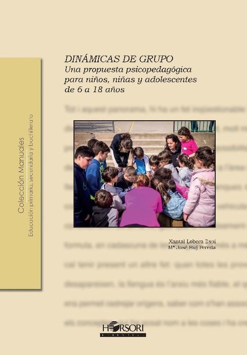 DINAMICAS DE GRUPO. UNA PROPUESTA PSICOPEDAGOGICA PARA NI�OS