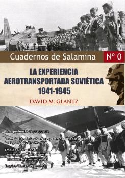 EXPERIENCIA AEROTRANSPORTADA SOVIETICA 1941-1945,LA