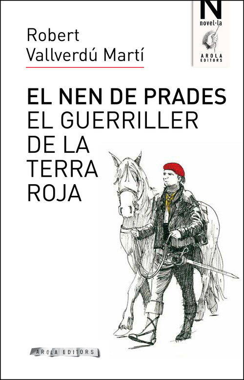 NEN DE PRADES, EL GUERRILLER DE LA TERRA ROJA, EL