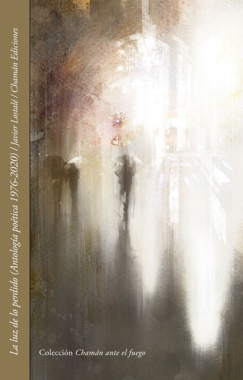LUZ DE LO PERDIDO ANTOLOGIA POETICA 19,LA