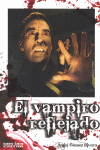 VAMPIRO REFLEJADO, EL
