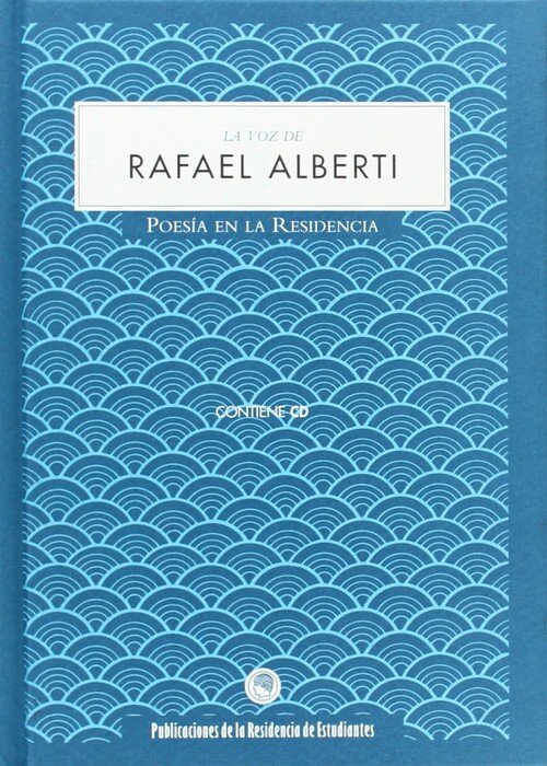 VOZ DE RAFAEL ALBERTI (CD)